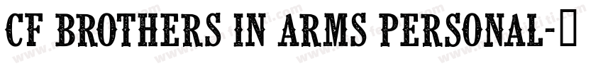 CF Brothers in Arms PERSONAL字体转换